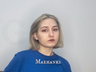 Maehanks