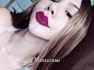 Mariacums