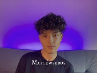 Mattewseros