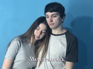 Mayandmickel