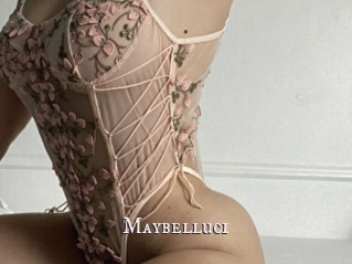 Maybelluci