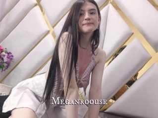 Meganroouse