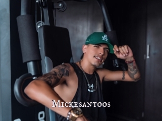 Mickesantoos