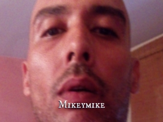 Mikeymike