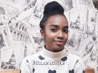 Milanadails