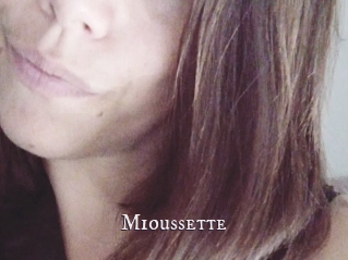 Mioussette