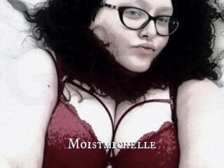 Moistmichelle