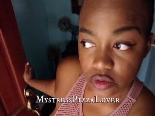 MystressPizzaLover