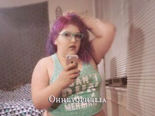 Ohheyophelia