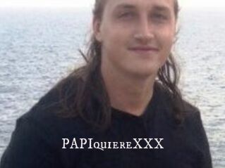 PAPIquiereXXX