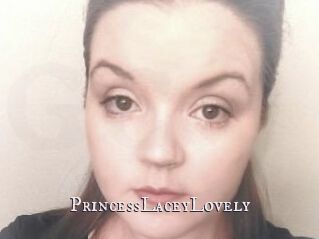 PrincessLaceyLovely