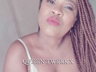 QUEEN_TWERK_X