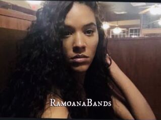 RamoanaBands