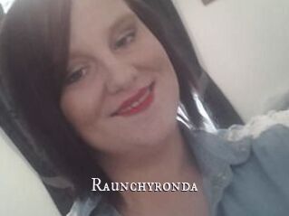 Raunchyronda