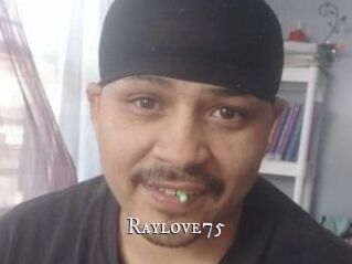 Raylove75