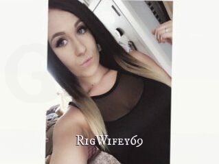 RigWifey69