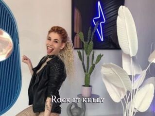 Rock_it_kelly