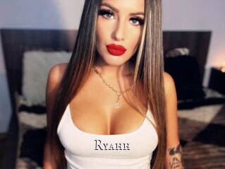 Ryahh