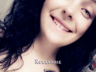 Rexxxrose