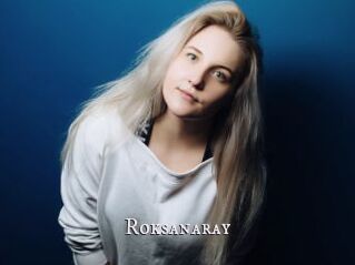 Roksanaray