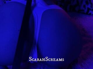 ScarahScreams