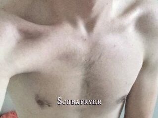 Scubafryer