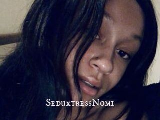 SeduxtressNomi