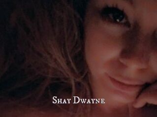 Shay_Dwayne