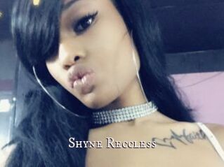 Shyne_Reccless