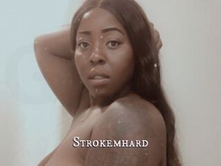 Strokemhard