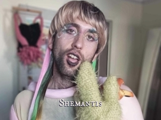 Shemantis