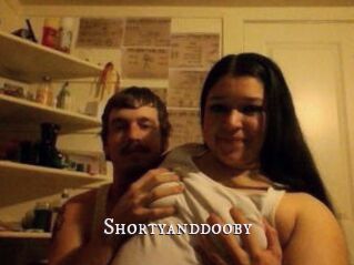 Shortyanddooby