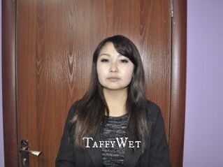 TaffyWet