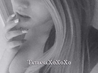 TatianaXoXoXo