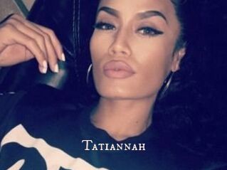 Tatiannah
