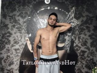 TaylorDirtyAndHot