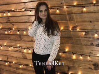 Tener8Ket