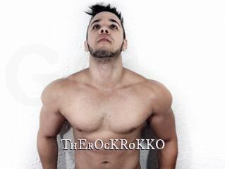 ThErOcKRoKKO