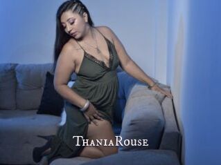 ThaniaRouse
