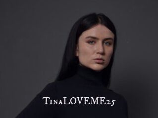 TinaLOVEME25