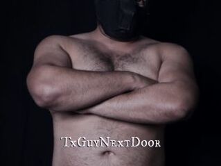 TxGuyNextDoor