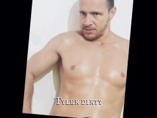 Tyler_dirty