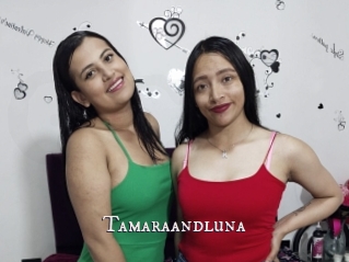 Tamaraandluna
