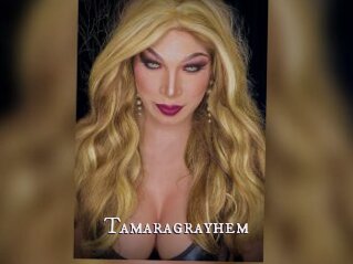 Tamaragrayhem