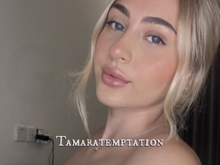 Tamaratemptation
