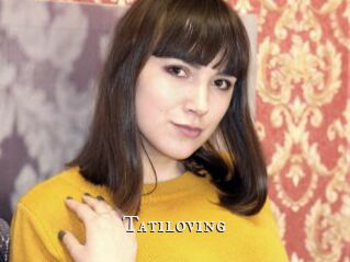 Tatiloving