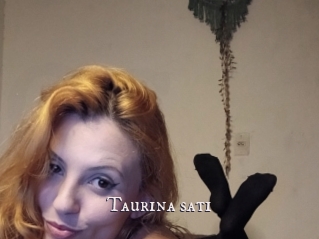 Taurina_sati
