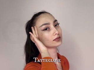 Tayteclose