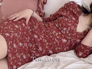 Tessalalove