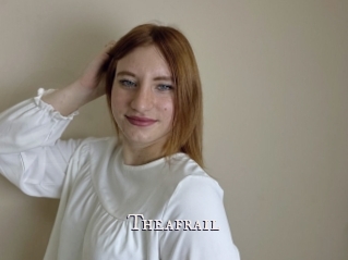 Theafrail